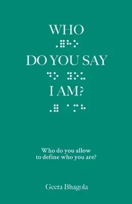 Who Do You Say I Am?: Who do you allow to define who you are?