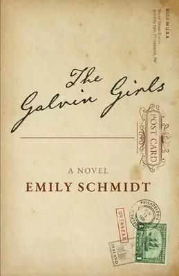 The Galvin Girls: A Novel