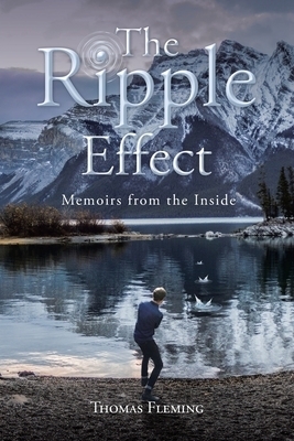 The Ripple Effect: Memoirs from the Inside