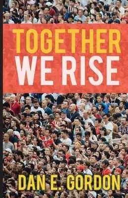 Together We Rise