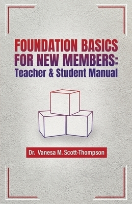 Foundation Basics for New Members: Teacher & Student Manual