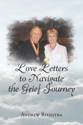 Love Letters to Navigate the Grief Journey