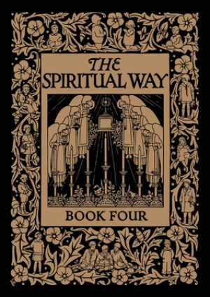 The Spiritual Way: Book Four