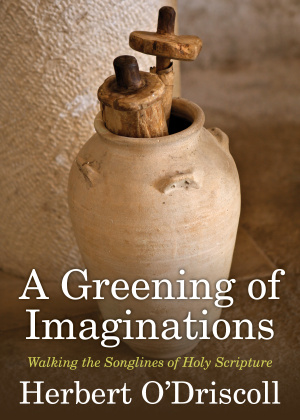 A Greening of Imaginations: Walking the Songlines of Holy Scripture