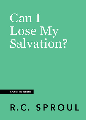 Can I Lose My Salvation?