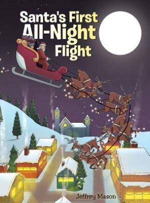 Santa's First All Night Flight