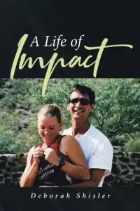 A Life of Impact