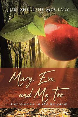 Mary, Eve, and Me Too : Correlation in the Kingdom