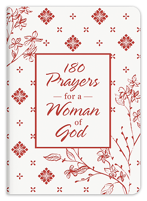 180 Prayers for a Woman of God