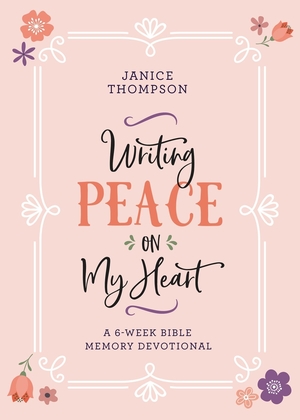 Writing Peace on My Heart