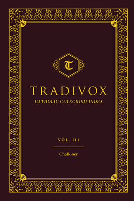 Tradivox Vol 3: Challoner Volume 3