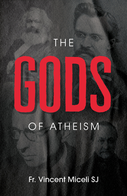 The Gods of Atheism