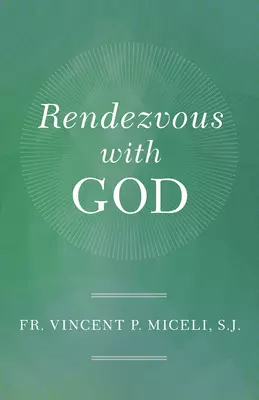 Rendezvous with God