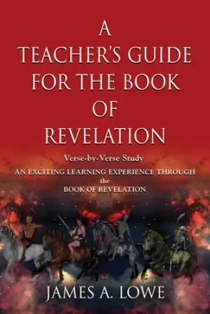 Teacher's Guide For The Book Of Revelation