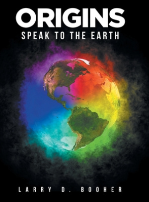 Origins: Speak to the Earth