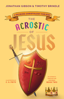 The Acrostic of Jesus: A Rhyming Christology for Kids