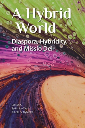 A Hybrid World: Diaspora, Hybridity, and Missio Dei