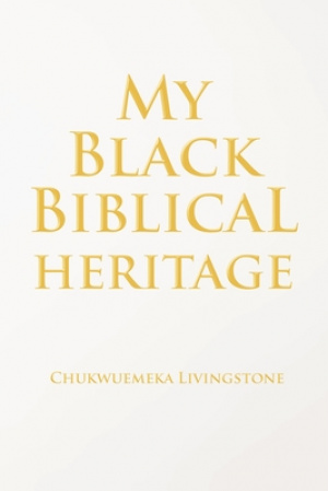 My Black Biblical Heritage