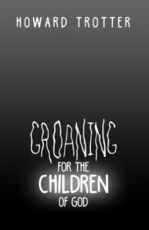 Groaning for the Children of God