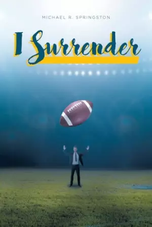 I Surrender