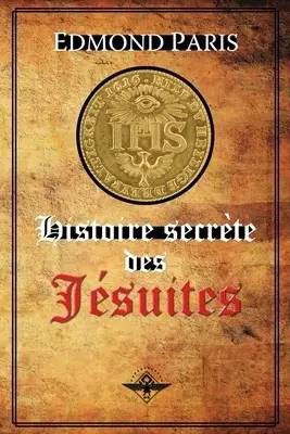 Histoire Secrete Des Jesuites