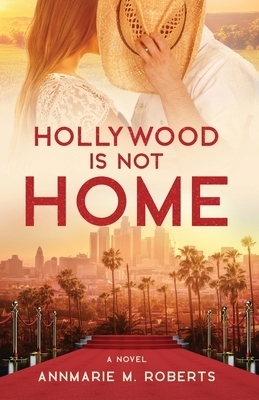 Hollywood Is Not Home