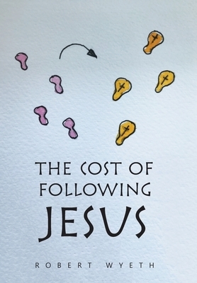 The Cost of Following Jesus