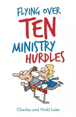 Flying over Ten Ministry Hurdles