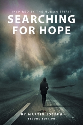 Searching for Hope: Inspired by the Human Spirit