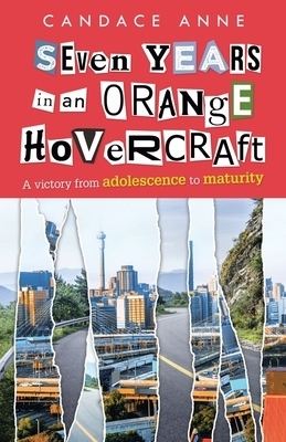 Seven Years  in an  Orange Hovercraft: A Victory from Adolescence to Maturity