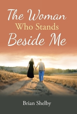 The Woman Who Stands Beside Me