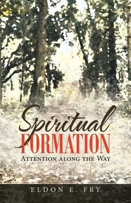 Spiritual Formation: Attention Along the Way