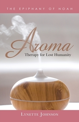 Aroma: Therapy for Lost Humanity