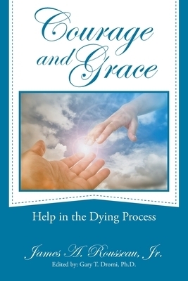 Courage and Grace: Help in the Dying Process