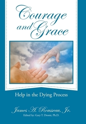 Courage and Grace: Help in the Dying Process