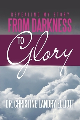 Revealing My Story: From Darkness to Glory