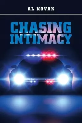 Chasing Intimacy