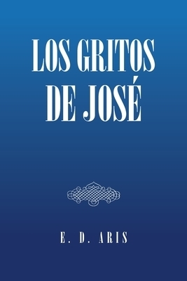 Los Gritos De Jose