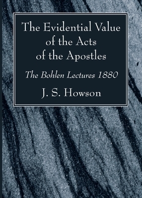 The Evidential Value of the Acts of the Apostles