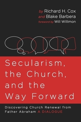 Secularism, the Church, and the Way Forward