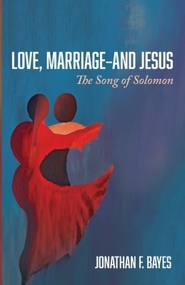 Love, Marriage-and Jesus