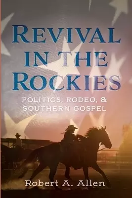 Revival in the Rockies