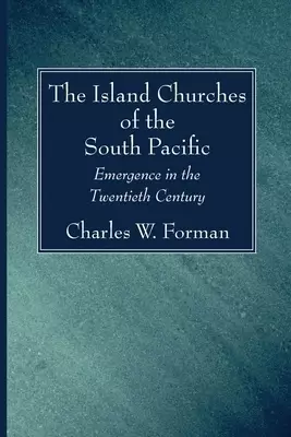 The Island Churches of the South Pacific