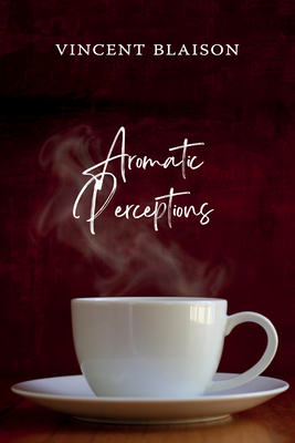 Aromatic Perceptions