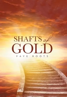 Shafts of Gold