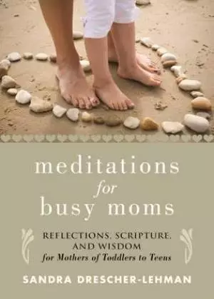 Meditations for Busy Moms