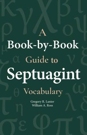 A Book-By-Book Guide to Septuagint Vocab