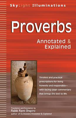 Proverbs: Annotated & Explained