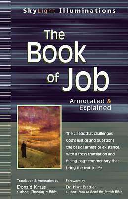 The Book of Job: Annotated & Explained