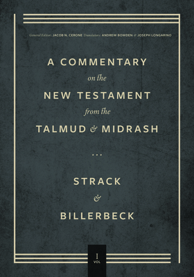 Commentary on the New Testament from the Talmud and Midrash: Volume 1, Matthew